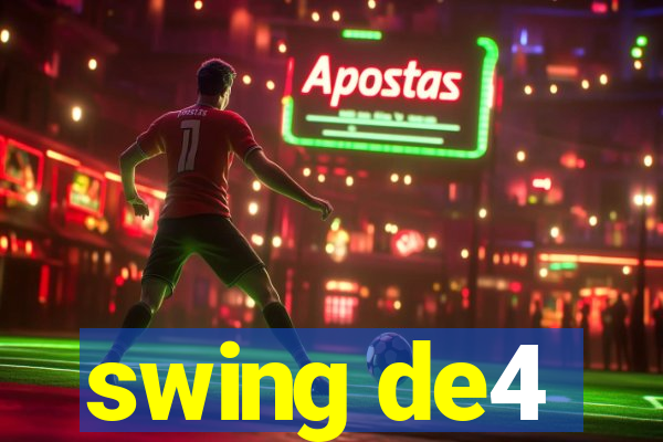 swing de4